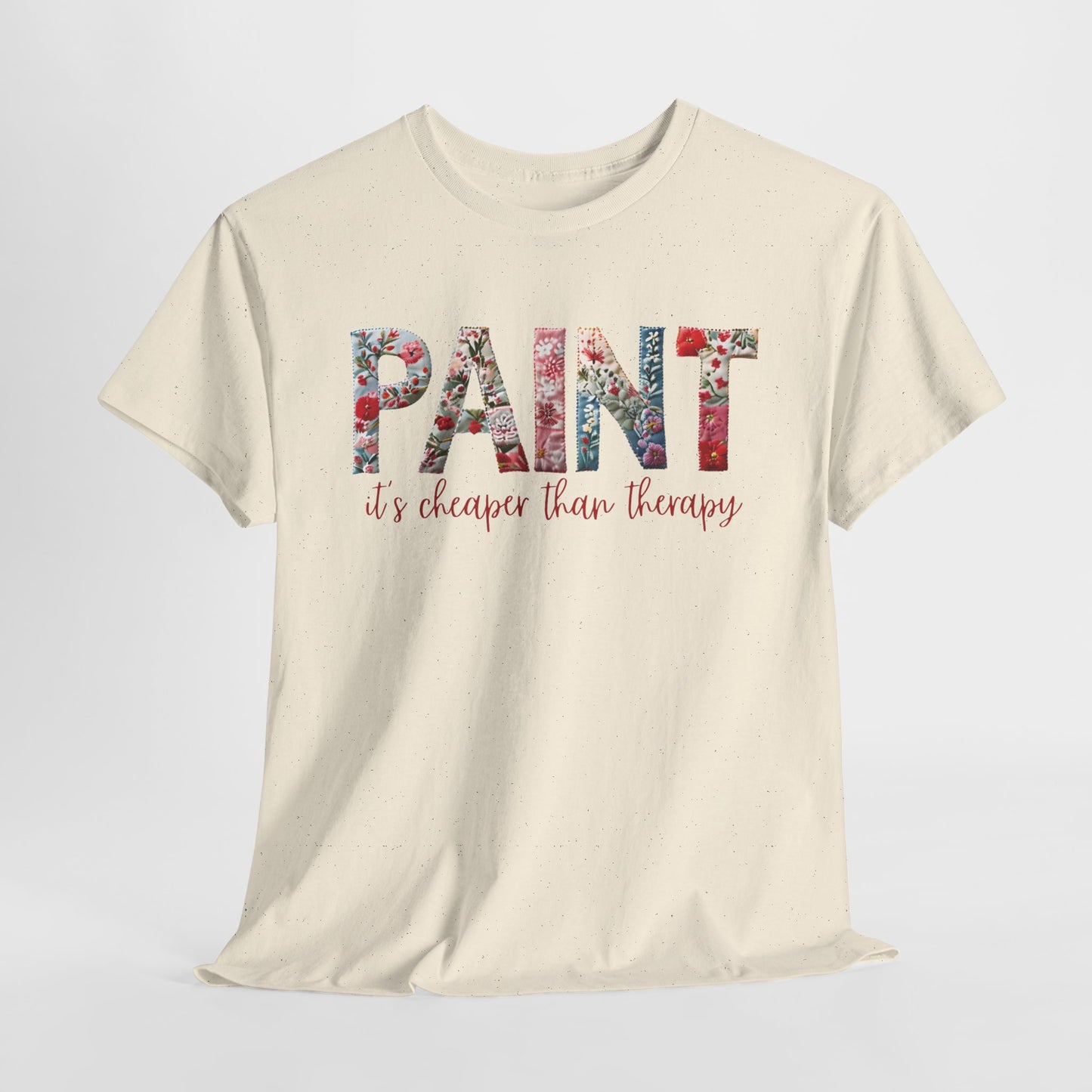 Paint – It's Cheaper Than Therapy Floral Short Sleeve Cotton T-Shirt