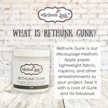 Rethunk Gunk Decoupage Medium